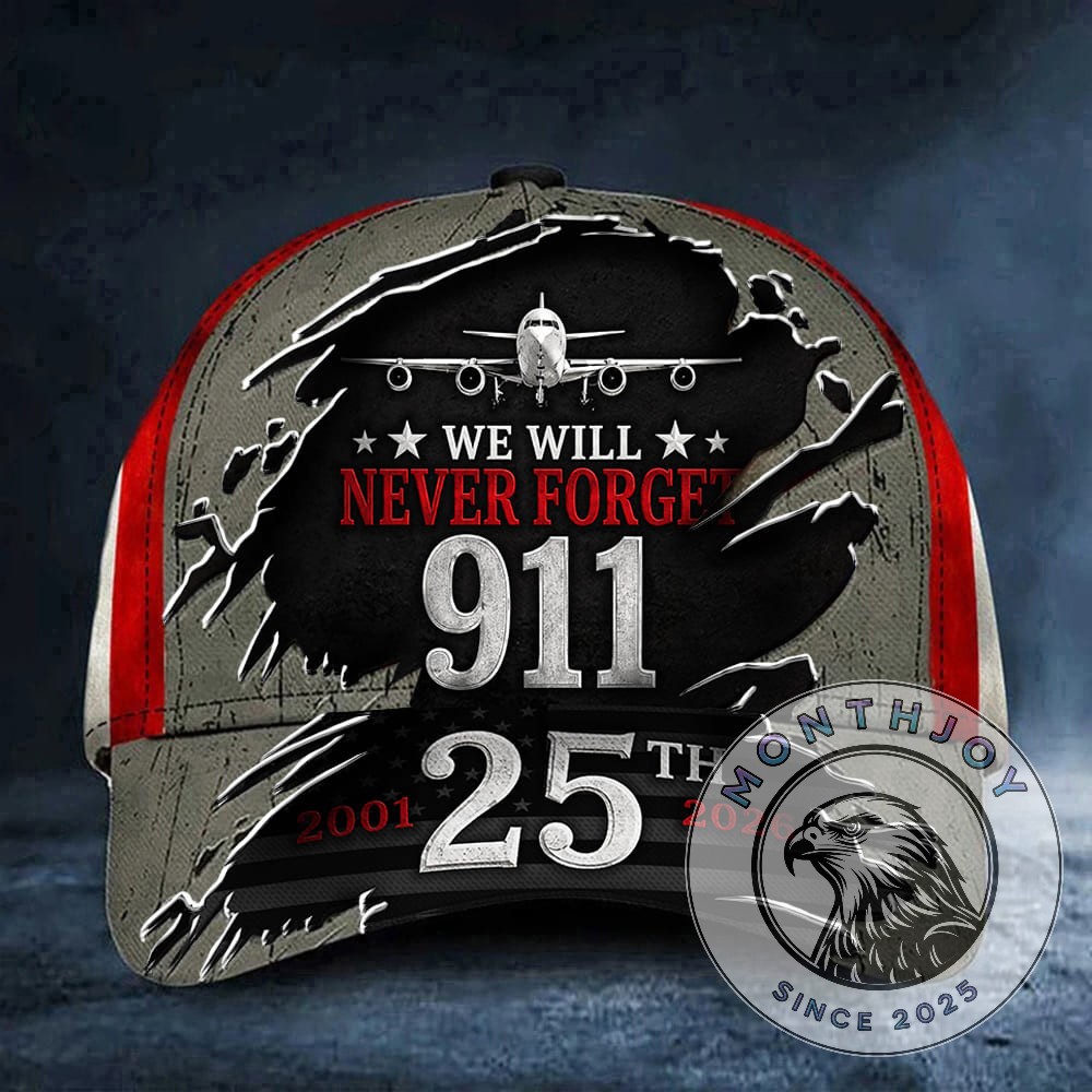 9/11 We Will Never Forget 25th Anniversary 2026 Cap - front design view