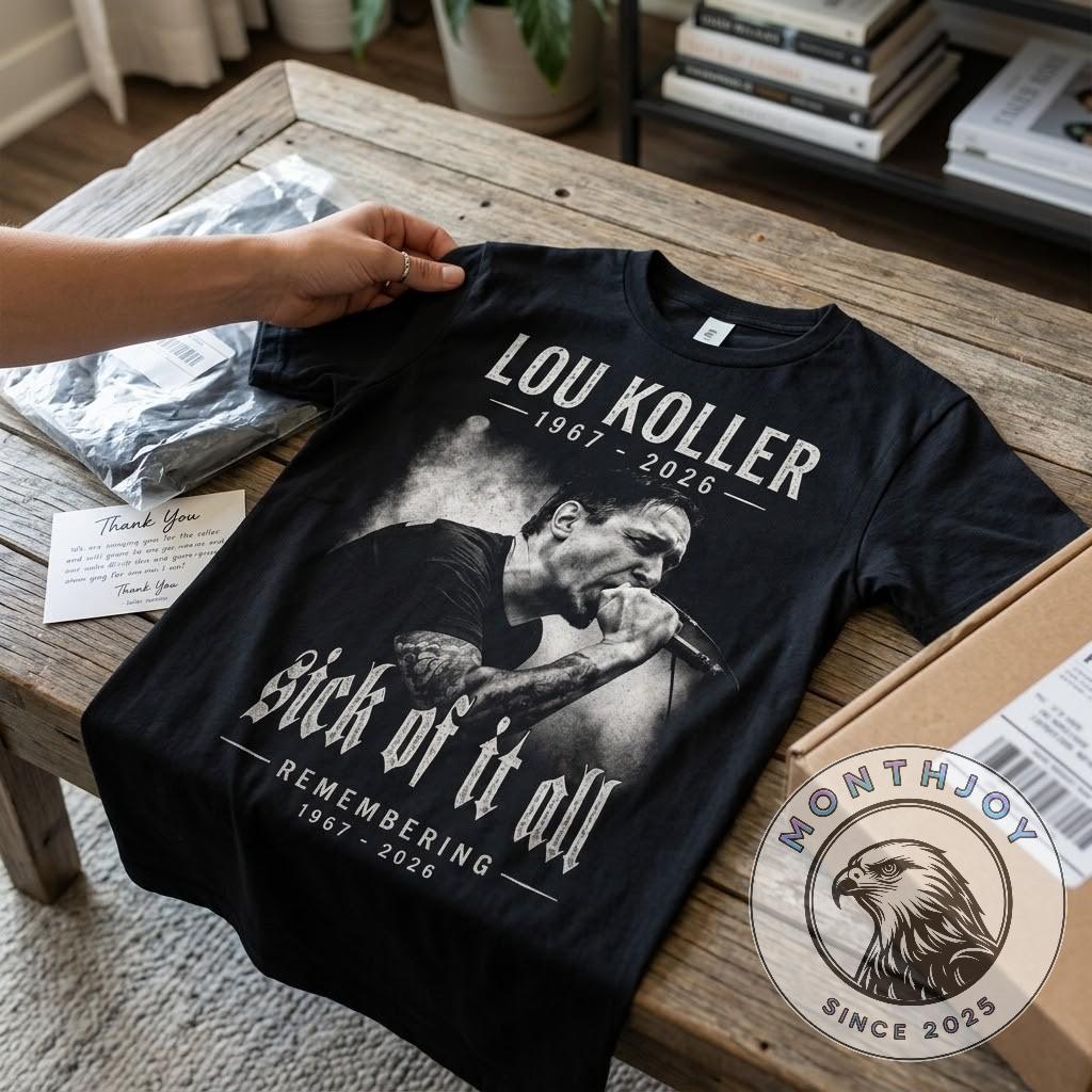 Lou Koller Sick of It All Remembering 1967-2026 T-Shirt | MonthJoy