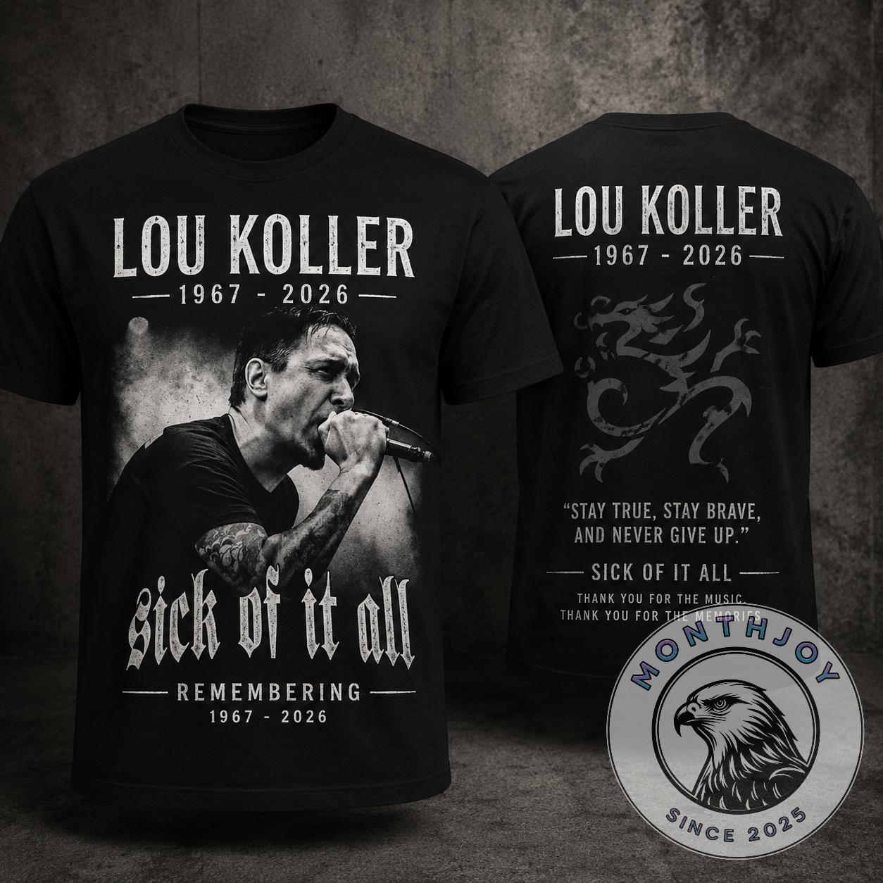 Lou Koller Sick of It All Remembering 1967-2026 T-Shirt - Front View